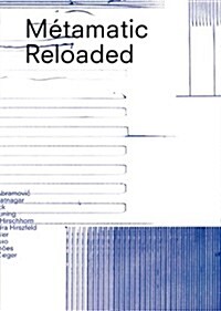 Metamatic Reloaded (Hardcover)