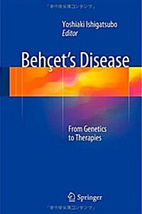 Beh?ts Disease: From Genetics to Therapies (Hardcover, 2015)