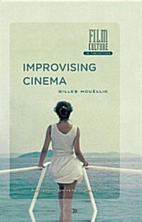 Improvising Cinema (Hardcover)