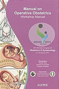 Manual on Operative Obstetrics: Workshop Manual (Paperback)