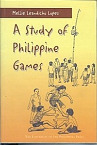 A Study of Philippine Games (Paperback)