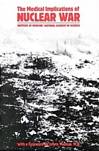 The Medical Implications of Nuclear War (Paperback)