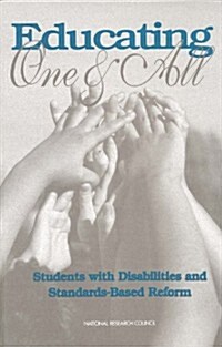 Educating One and All: Students with Disabilities and Standards-Based Reform (Paperback)