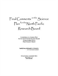 Final Comments on the Science Plan for the North Pacific Research Board (Paperback)