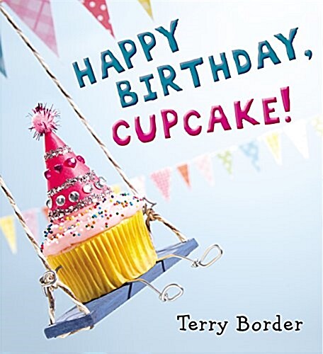 [중고] Happy Birthday, Cupcake! (Hardcover)