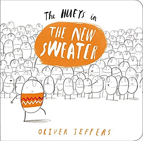 The Hueys in the New Sweater (Board Books)