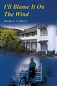 Ill Blame It on the Wind (Paperback)