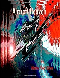 Aircraft Heaven: Part 1 (Vietnamese Version) (Paperback)