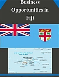 Business Opportunities in Fiji (Paperback)
