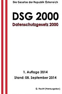 Datenschutzgesetz 2000 - Dsg 2000 (Paperback)