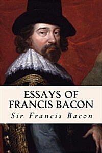 Essays of Francis Bacon (Paperback)