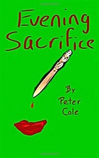 Evening Sacrifice (Paperback)