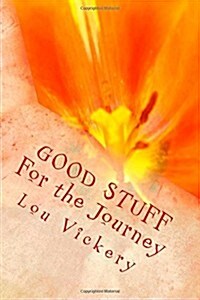 Good Stuff: For The Journey (Paperback)