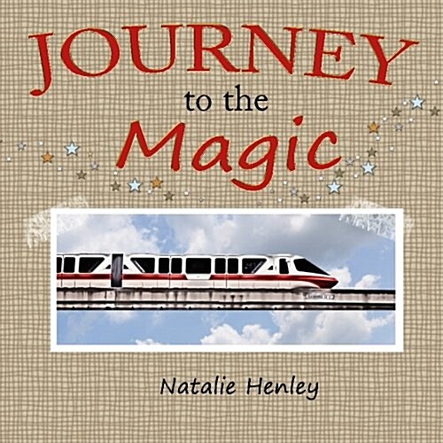 Journey to the Magic (Paperback)