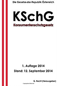 Konsumentenschutzgesetz - Kschg (Paperback)