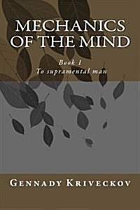 Mechanics of the Mind (Paperback)