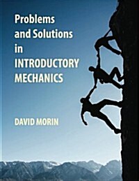 Problems and Solutions in Introductory Mechanics (Paperback)