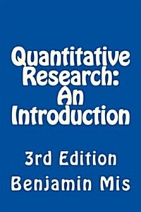 Quantitative Research: An Introduction (Paperback)