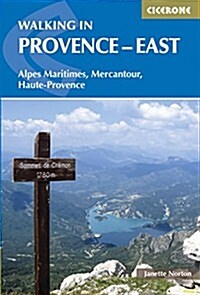 Walking in Provence - East : Alpes Maritimes, Alpes De Haute-Provence, Mercantour (Paperback)