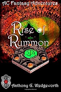 Rise of Rummon: Altered Creatures Epic Fantasy Adventures (Paperback)