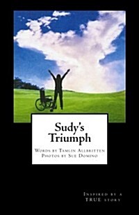 Sudys Triumph (Paperback, Large Print)
