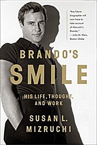 Brandos Smile: His Life, Thought, and Work (Paperback)