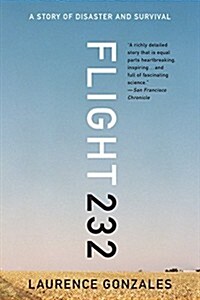 Flight 232: A Story of Disaster and Survival (Paperback)