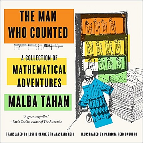 The Man Who Counted: A Collection of Mathematical Adventures (Paperback)