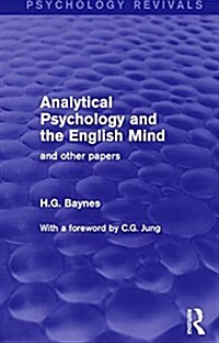 Analytical Psychology and the English Mind : And Other Papers (Hardcover)