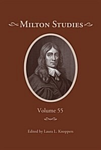 Milton Studies: Volume 55 (Hardcover)