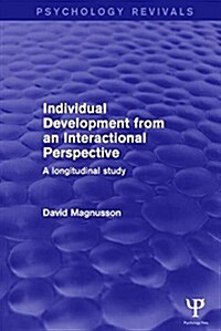 Individual Development from an Interactional Perspective : A Longitudinal Study (Hardcover)