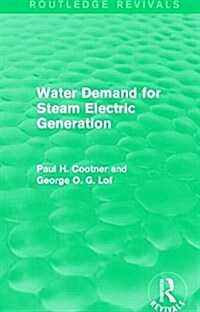 Water Demand for Steam Electric Generation (Routledge Revivals) (Hardcover)