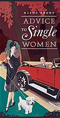 Advice to Single Women (Hardcover)