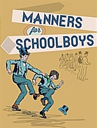 Manners for Schoolboys (Hardcover)