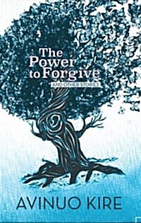 The Power to Forgive: And Other Stories (Paperback)