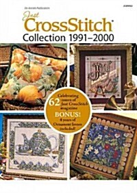 The Just Crossstitch Collection 1991-2000 (Hardcover)