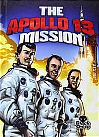 The Apollo 13 Mission (Library Binding)