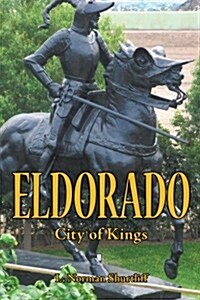 Eldorado: City of Kings (Paperback)