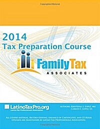 2014 Tax Preparation Course: Family Tax Associates (Paperback)