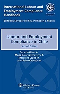Labour and Employment Compliance in Chile (Paperback, 2nd)