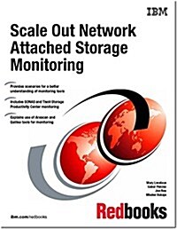 Scale Out Network Attached Storage Monitoring (Paperback)