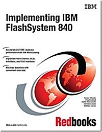 Implementing IBM Flashsystem 840 (Paperback)