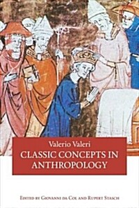 Classic Concepts in Anthropology (Paperback)