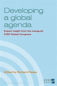 Developing a Global Agenda: Expert Insight from the Inaugural Step Global Congress (Paperback)