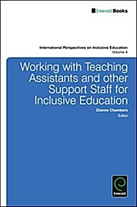 Working with Teachers and Other Support Staff for Inclusive Education (Hardcover)