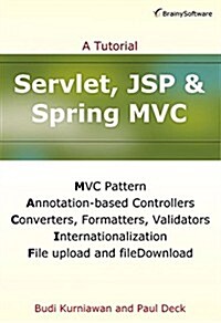 Servlet, JSP and Spring MVC: A Tutorial (Paperback)