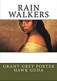 Rain Walkers (Paperback)