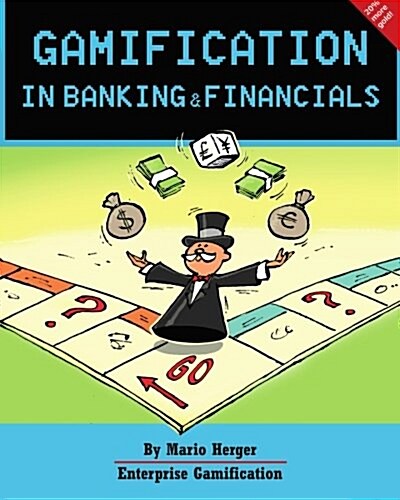 Gamification in Banking & Financials (Paperback)