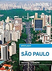 Moon Spotlight Sao Paulo: Including Iguacu Falls (Paperback)