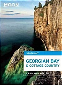 Moon Spotlight Georgian Bay & Cottage Country (Paperback, 2)